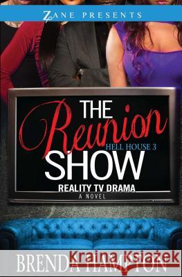 The Reunion Show: Hell House 3 Brenda Hampton 9781593095406