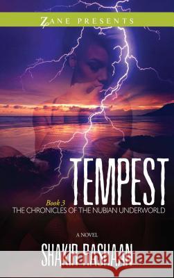 Tempest: Book Three of the Chronicles of the Nubian Underworld Shakir Rashaan 9781593095482