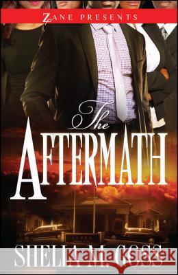 The Aftermath: The Joneses 2 Shelia M. Goss 9781593096205 Strebor Books