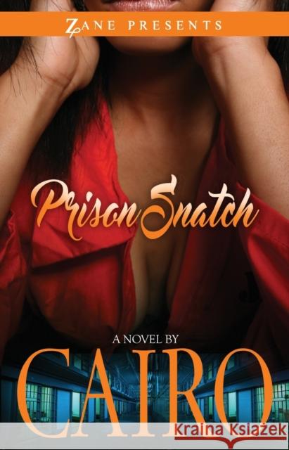 Prison Snatch Cairo 9781593096632 Strebor Books