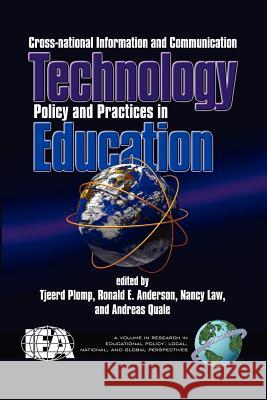 Cross-National Information and Communication Technology Polices and Practices in Education (PB) Plomp, Tj 9781593110185 Information Age Publishing