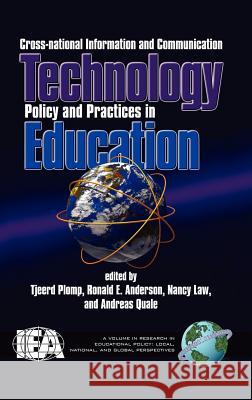 Cross-National Information and Communication Technology Polices and Practices in Education (Hc) Plomp, Tj 9781593110192 Information Age Publishing