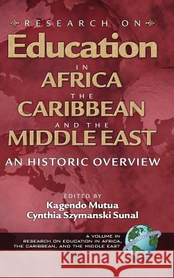 Research on Education in Africa, the Caribbean, and the Middle East (Hc) Mutua, Kagendo 9781593110468 Information Age Publishing