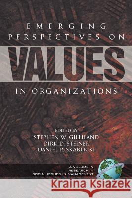 Emerging Perspectives on Values in Organizations (PB) Steiner, Dirk 9781593110642 Information Age Publishing
