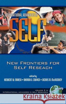 The New Frontiers for Self Research (Hc) Marsh, Herbert W. 9781593111564 Information Age Publishing
