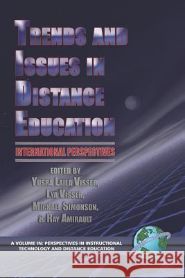 Trends and Issues in Distance Education: International Perspectives (PB) Visser, Yursa Laila 9781593112127 Information Age Publishing