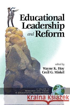 Educational Leadership and Reform (PB) Hoy, Wayne 9781593113209 Information Age Publishing