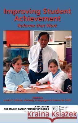 Improving Student Achievement: Reforms That Work (Hc) Solmon, Lewis C. 9781593113537