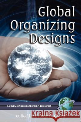 Global Organizing Designs (PB) Graen, George B. 9781593113544