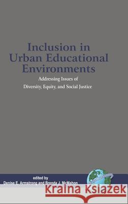 Inclusion in Urban Educational Education (Hc) Armstrong, Denise E. 9781593114947 Iap - Information Age Pub. Inc.