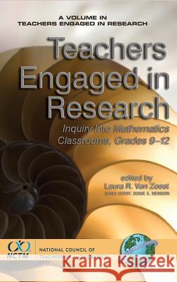 Teachers Engaged in Research: Inquiry in Mathematics Classrooms, Grades 9-12 (Hc) Van Zoest, Laura R. 9781593115029 Information Age Publishing