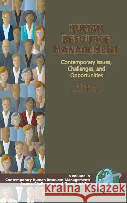 Human Resource Management : Contemporary Issues, Challenges and Opportunities Ronald R. Sims 9781593115265 Information Age Publishing