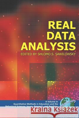 Real Data Analysis Shlomo S. Sawilowsky 9781593115647 