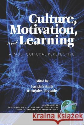 Culture, Motivation and Learning: A Multicultural Perspective (PB) Salili, Farideh 9781593116989 Information Age Publishing