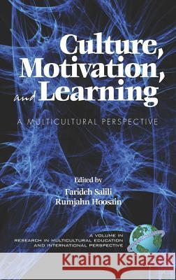 Culture, Motivation and Learning: A Multicultural Perspective (Hc) Salili, Farideh 9781593116996 Information Age Publishing