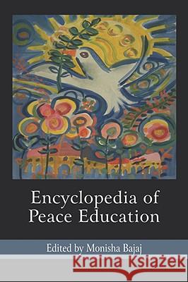 Encyclopedia of Peace Education  9781593118983 INFORMATION AGE PUBLISHING
