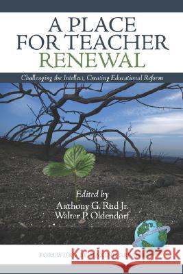 A Place for Teacher Renewal (PB) Rudd, Anthony G. 9781593119027