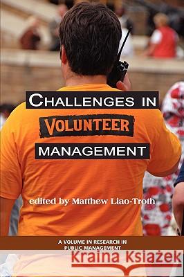 Challenges in Volunteer Management (PB) Liao-Troth, Matthew 9781593119249