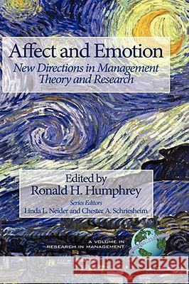 Affect and Emotion: New Directions in Management Theory and Research (Hc) Humphrey, Ronald H. 9781593119607