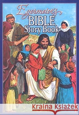 Egermeier's Bible Story Book Elsie Egermeier Clive Uptton 9781593173357 Warner Press