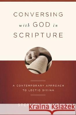 Conversing with God in Scripture: A Contemporary Approach to Lectio Divina Stephen J. Binz 9781593251260 Word Among Us Press