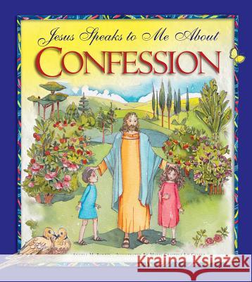 Jesus Speaks to Me about Confession Angela Burrin Maria Cristina L 9781593252915 Word Among Us Press