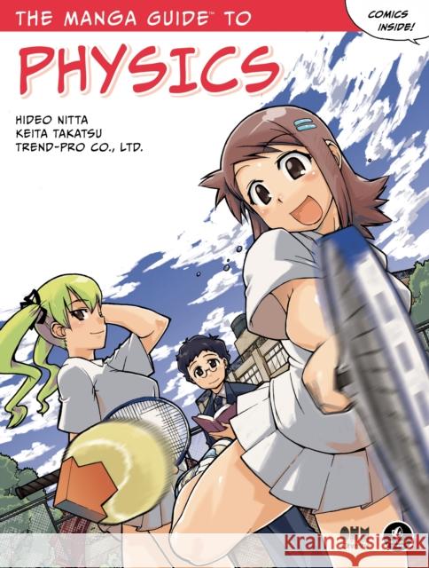 The Manga Guide to Physics Hideo Nitta 9781593271961 No Starch Press,US