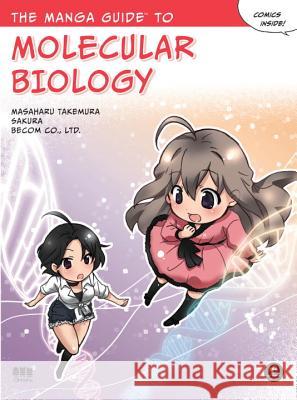 The Manga Guide To Molecular Biology  9781593272029 