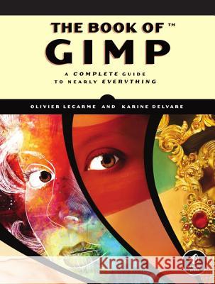 The Book Of Gimp Olivier Lecarme 9781593273835 No Starch Press,US