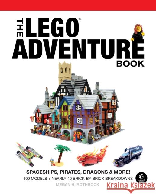 The Lego Adventure Book, Vol. 2: Spaceships, Pirates, Dragons & More! Rothrock, Megan H. 9781593275129 0