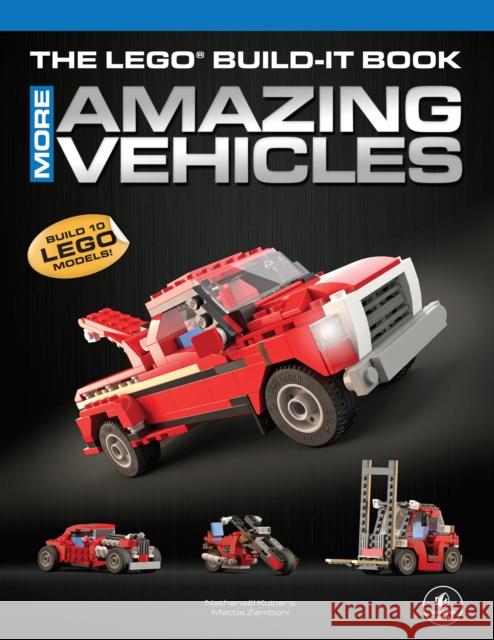 The Lego Build-It Book, Volume 2: More Amazing Vehicles Kuipers, Nathanael 9781593275136