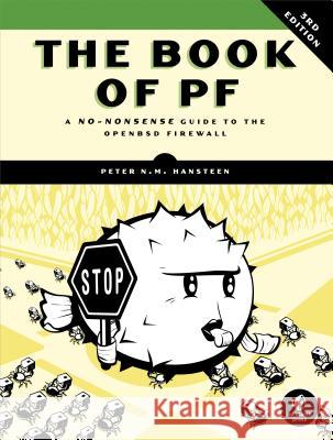 The Book Of Pf, 3rd Edition Peter N.M. Hansteen 9781593275891 No Starch Press,US