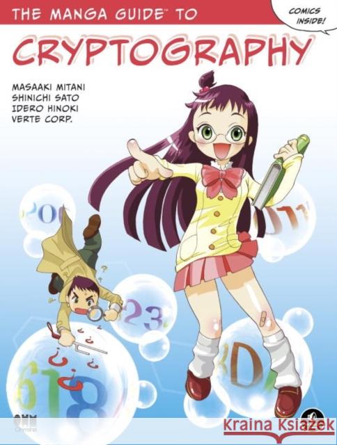 The Manga Guide To Cryptography Shinichi Sato 9781593277420 No Starch Press,US