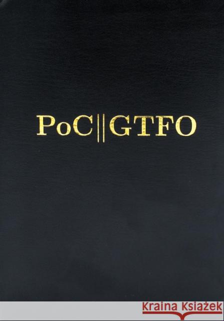 Poc||gtfo Manul Laphroaig 9781593278809 No Starch Press,US
