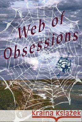 Web of Obsessions Carol W. Hazelwood 9781593308407