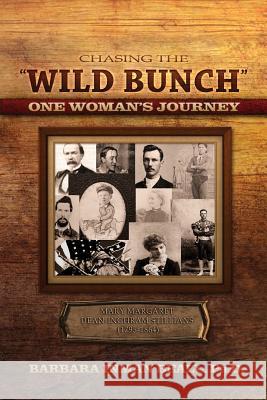 Chasing the Wild Bunch One Woman S Journey Barbara Inman Beall 9781593308636