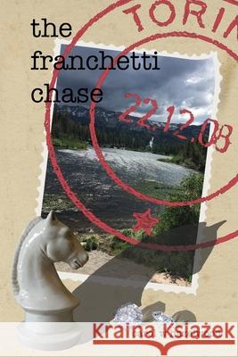 The Franchetti Chase Carol W Hazelwood 9781593309886