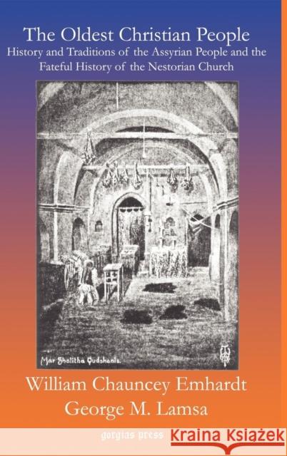 The Oldest Christian People Emhardt, William Chauncey 9781593334079