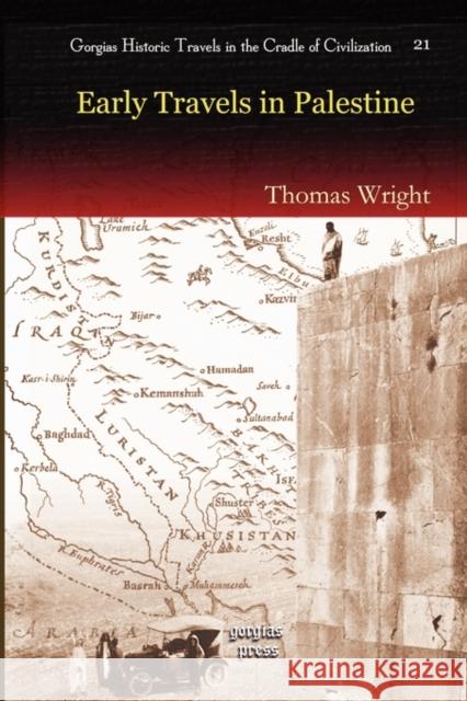 Early Travels in Palestine Thomas Wright 9781593335281