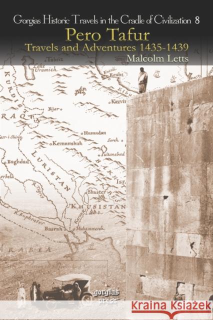 Pero Tafur: Travels and Adventures 1435-1439 Malcolm Letts 9781593335786