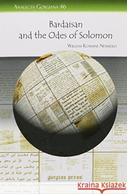 Bardaisan and the Odes of Solomon William Newbold 9781593338602