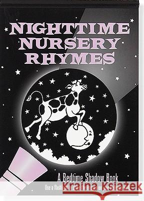 Shadow Book Nighttime Nursery Rhymes Inc Peter Pauper Press 9781593597740 Peter Pauper Press Inc,US