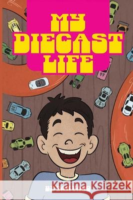 My Diecast Life Dan Vado Jef Bambas Emily J. Parent 9781593623302 SLG Publishing