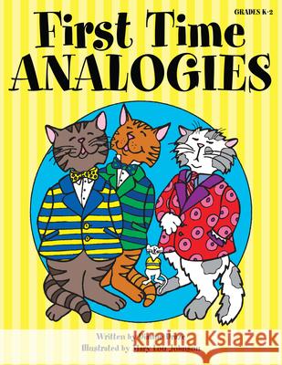 First Time Analogies: Grades K-2 Draze, Dianne 9781593630737 Prufrock Press