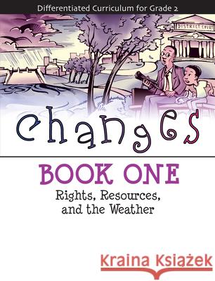 Changes Book 1 Debbie Keiser Brenda McGee 9781593632557 Prufrock Press