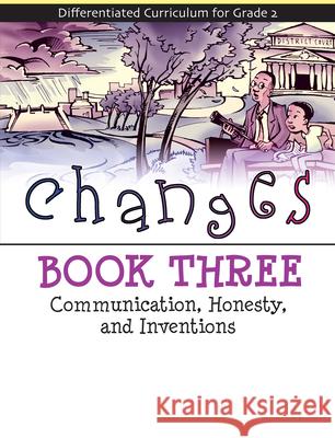 Changes Book 3 Debbie Keiser Brenda McGee 9781593632571 Prufrock Press