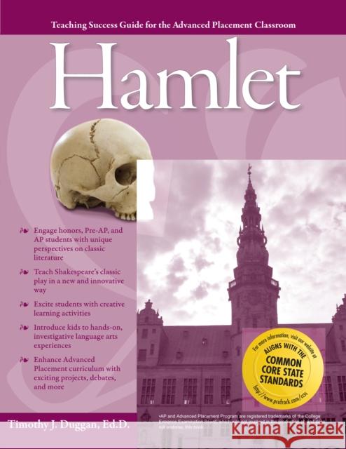 Advanced Placement Classroom: Hamlet Duggan, Timothy J. 9781593633233 Prufrock Press