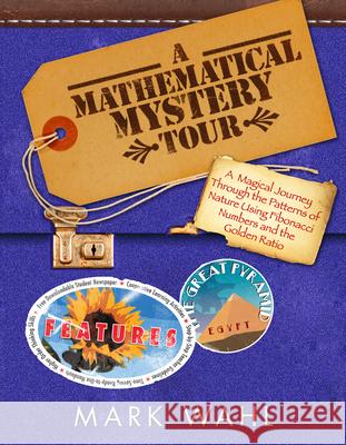 A Mathematical Mystery Tour: Higher-Thinking Math Tasks (Grades 5-12) Wahl, Mark 9781593633387