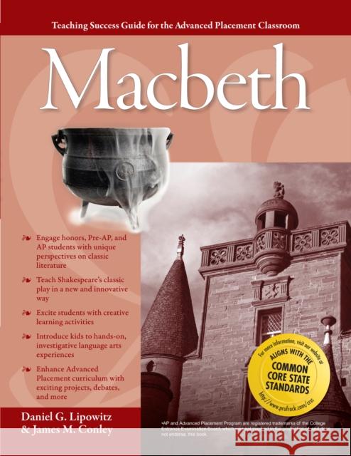 Advanced Placement Classroom: Macbeth Lipowitz, Daniel G. 9781593633752 Prufrock Press