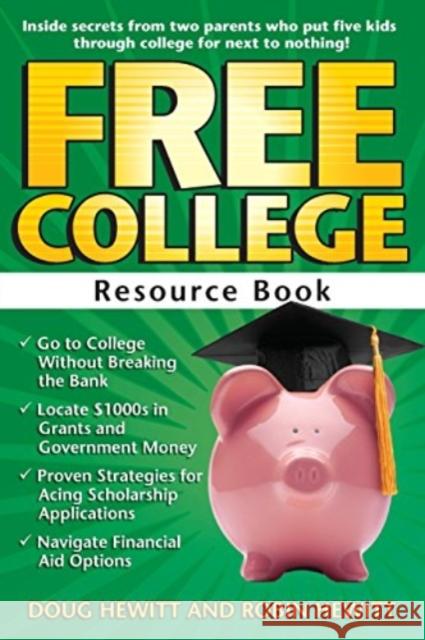 Free College Resource Book Doug And Robin Hewitt 9781593633813 Prufrock Press
